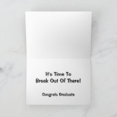 Breek daar uit! Afstuderen Humor Kaart (Binnen)