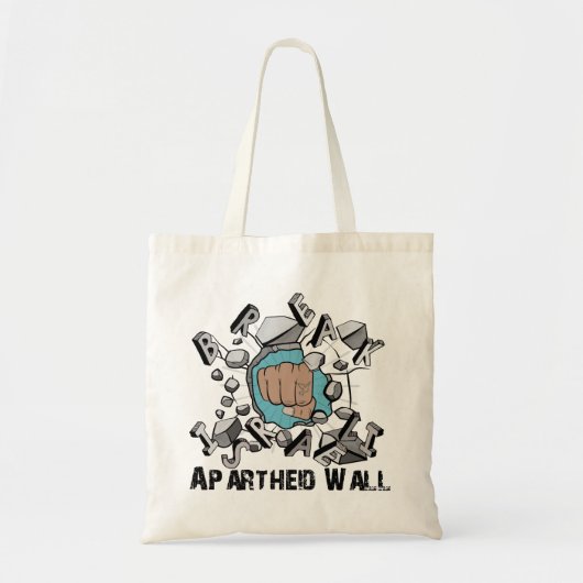 Breek de Israëlische Apartheidsmuur Tote Bag (Voorkant)