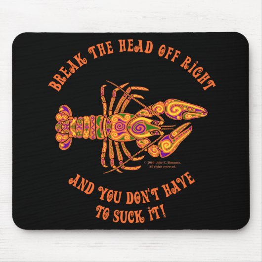 Breek de kop van de Crawfish Mousepad Muismat (Voorkant)