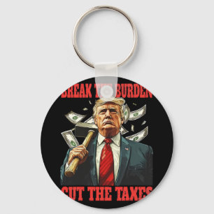 Breek de last en snijd de belastingen pro-Trump ve Sleutelhanger