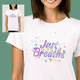 Breek gewoon de Waterverf Roze Mauve Aqua Blue T- T-shirt