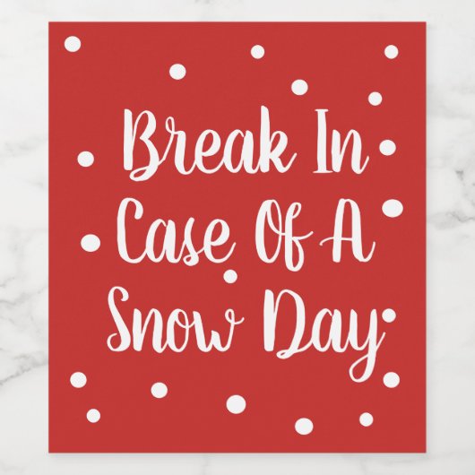 Breek in het Hoesje van een sneeuwdagetiket met ee Wijn Etiket (Enkel label)