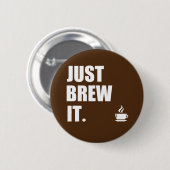 Breek 's ochtends koffie Humor Ronde Button 5,7 Cm (Voorkant /achterkant)