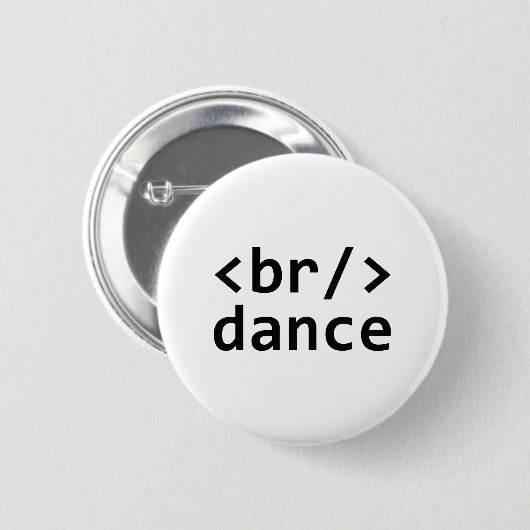 Breekdanscode Ronde Button 5,7 Cm (Voorkant /achterkant)