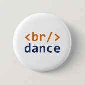 Breekdanscode Ronde Button 5,7 Cm (Voorkant)
