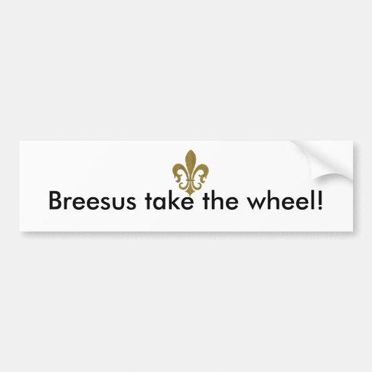 Breesus, neem het wiel. bumpersticker (Voorkant)