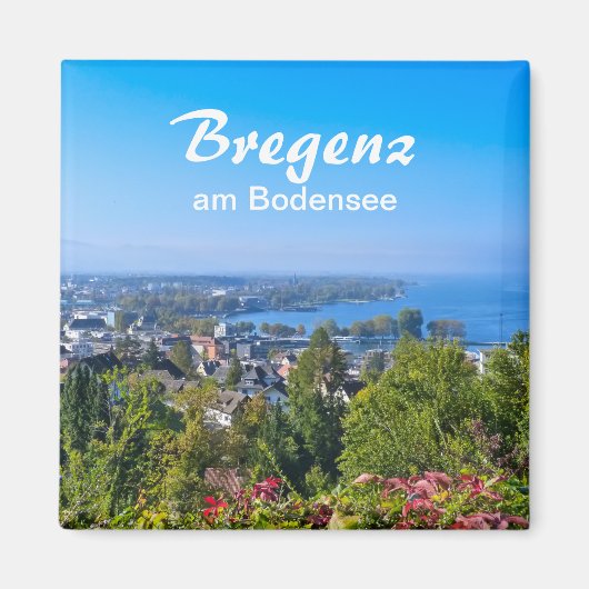 Bregenz am Bodensee in Austria Magnet (Voorkant)