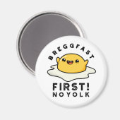 Breggfast First No Yolk Funny Egg Pun Magneet (Voorkant / Achterkant)