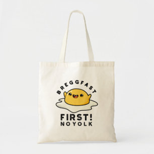 Breggfast First No Yolk Funny Egg Pun Tote Bag