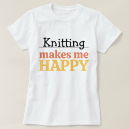 Breien Maakt Me Gelukkig Citaat Levendig Modern Br T-shirt