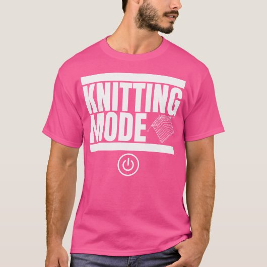 Breien Modus Aan Grappig Breien T-shirt (Voorkant)