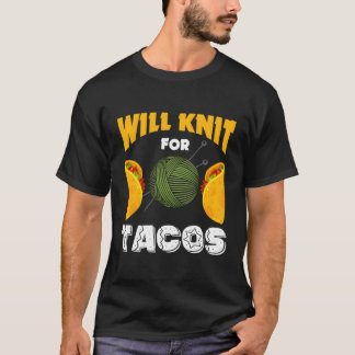 Breien zal breien voor tacos Gezegde Ik hou van br T-shirt