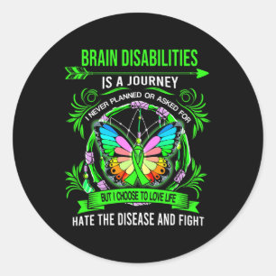 Brein Disabilities is een reis die ik nooit had ge Ronde Sticker