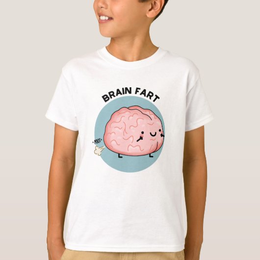 Brein Fart Grappige Anatomie Pun T-shirt (Voorkant)