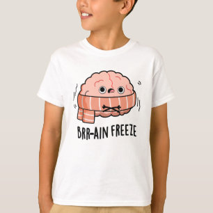 Brein Freeze Grappige Biologie Anatomie Pun T-shirt