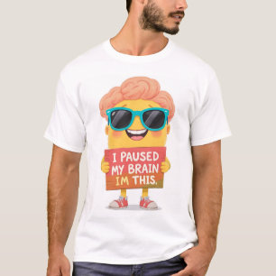 Brein op pauze: dit ben ik! Nu T-shirt
