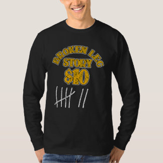 Breken been voor kinderen Mannen Vrouwen Verhaal 1 T-shirt