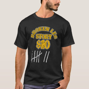 Breken been voor kinderen Mannen Vrouwen Verhaal 1 T-shirt