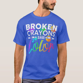 Breken Crayons nog steeds Kleur Shirt Mental Healt
