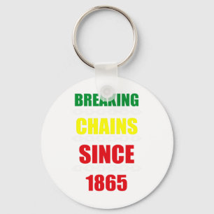 Breken kettingen sinds 1865 Juneteenth Black Power Sleutelhanger