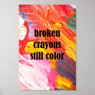 Breken krayons nog steeds kleur poster