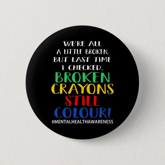 Breken krayons nog steeds kleurenbewustzijn ronde button 5,7 cm (Voorkant)