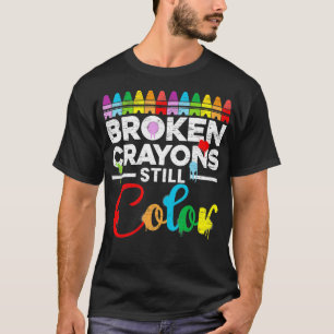 Breken krayons nog steeds kleurenbewustzijn t-shirt