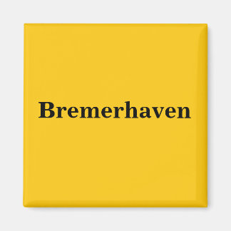 Bremerhaven Magnet Schild Gold Gleb