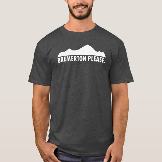 Bremerton Washington alsjeblieft T-shirt (Voorkant)