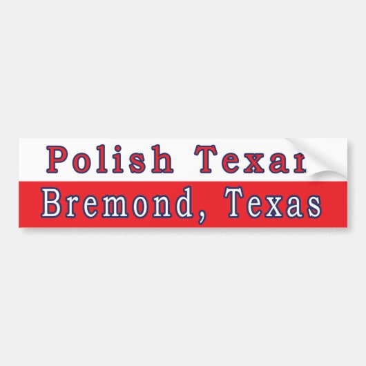 Bremond Poolse Texaanse Bumpersticker (Voorkant)