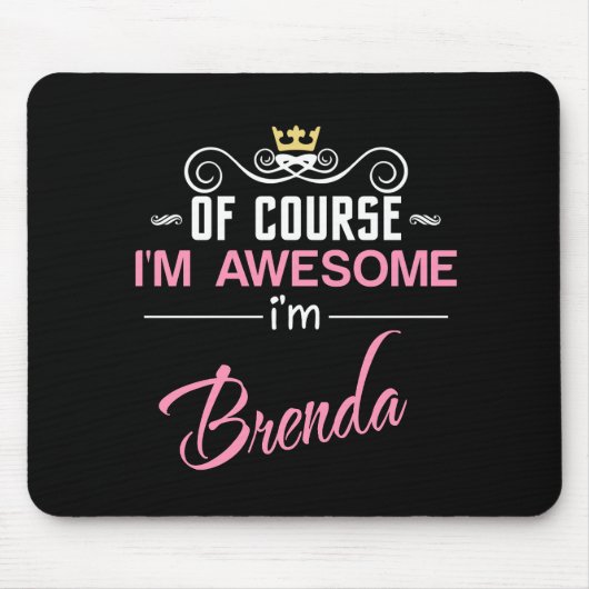 Brenda Natuurlijk ben ik Geweldige Muismat (Voorkant)