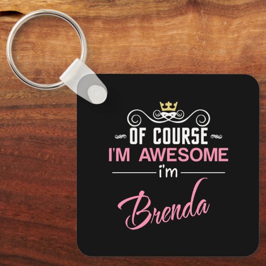 Brenda Natuurlijk ben ik Geweldige Sleutelhanger (Voorkant)