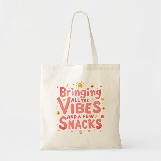 Breng alle vibes en snacks - leuke verklaring tote bag (Voorkant)