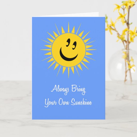 Breng altijd je eigen zonneschijn mee kaart (Gele Bloem)
