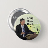 Breng Brad Button terug! (Voorkant /achterkant)