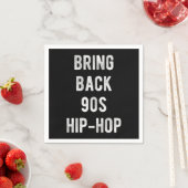 Breng de 90s Hip-Hop terug Servet (Insitu)