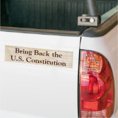 Breng de Amerikaanse grondwet terug Bumpersticker (Op Truck)