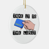 Breng de creditcard naar de limiet keramisch ornament (Rechts)