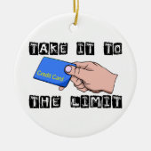 Breng de creditcard naar de limiet keramisch ornament (Voorkant)