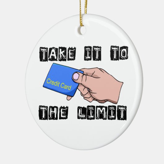 Breng de creditcard naar de limiet keramisch ornament (Links)