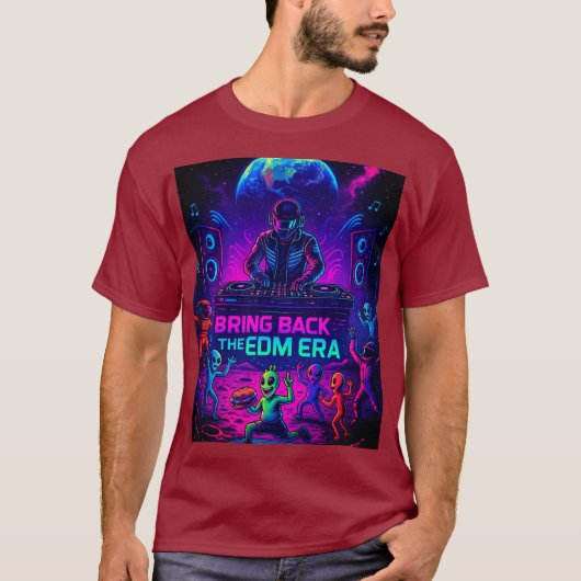 Breng De EDM-Tijdperk Terug T-shirt (Voorkant)