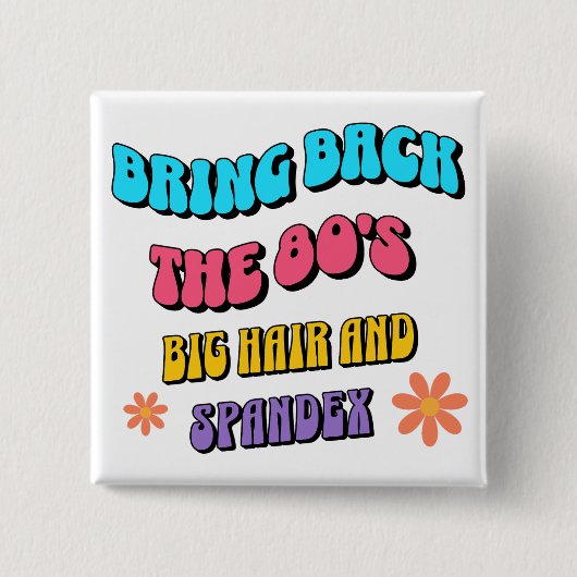 Breng de jaren '80 terug vierkante button 5,1 cm (Voorkant)