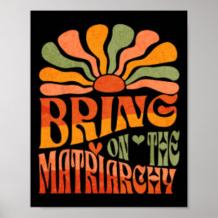 Breng de matriarchale retro groovy feministische s poster