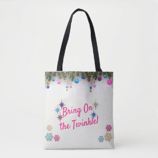 Breng de Twinkle/Brights aan Tote Bag