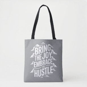 BRENG DE VREUGDE OMARM DE DRIFT TOTE BAG