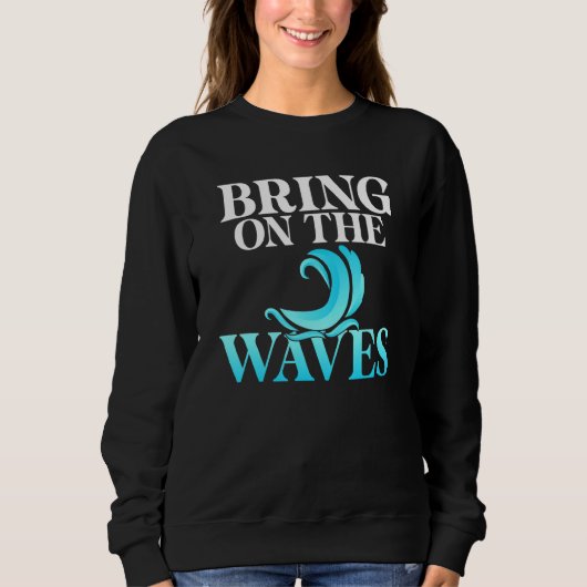 Breng de Waves Wake Surfer op Trui (Voorkant)