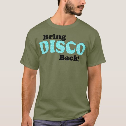 Breng Disco terug T-shirt (Voorkant)