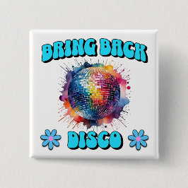 Breng Disco terug Vierkante Button 5,1 Cm