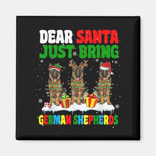 Breng gewoon Duitse Herders Kerstmis Drie Kerstman Magneet (Voorkant)
