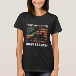 Breng hem naar de treinstation Funny Americ T-shirt
